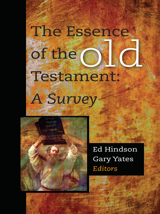 Title details for The Essence of the Old Testament by Ed Hindson - Available